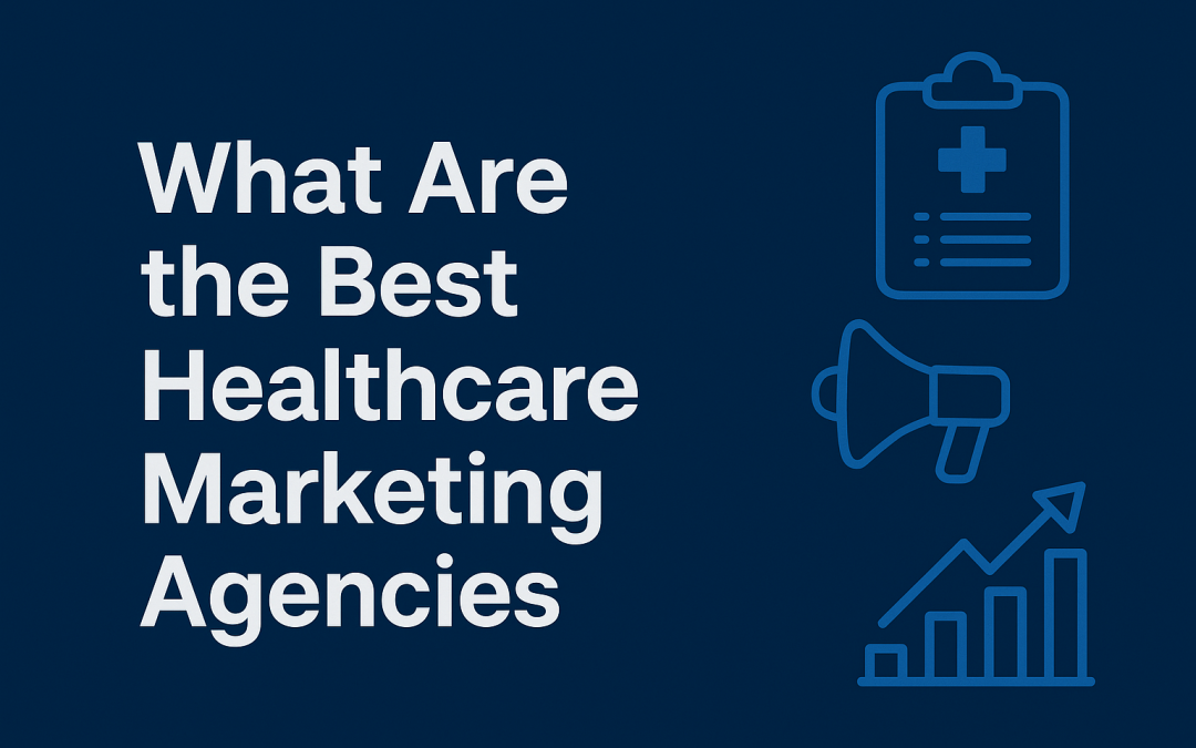 Best Healthcare Marketing Agencies - Featured Image